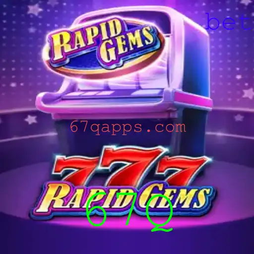 Descubra o Mundo de RapidGems777: Um Jogo Empolgante com a Palavra-Chave 67Q